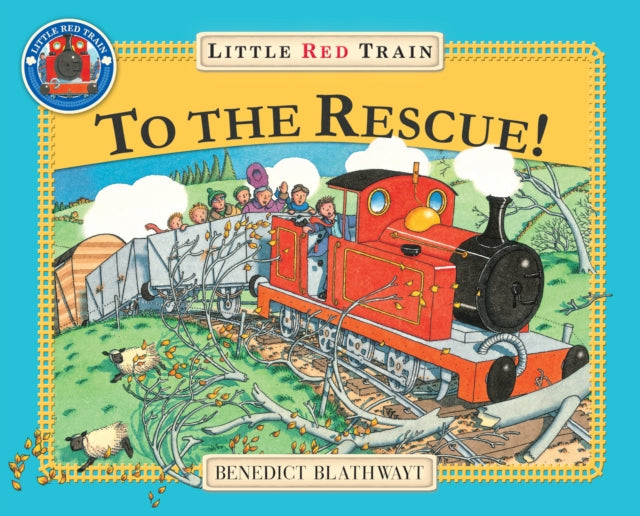 The Little Red Train: To The Rescue - 9780099692218