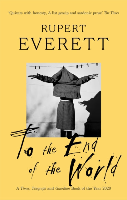 To the End of the World : Travels with Oscar Wilde - 9780349139784