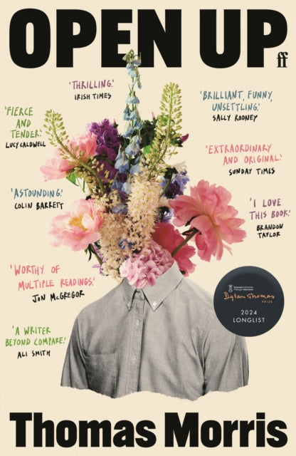Open Up : 'Extraordinary and original.' Sunday Times - 9780571317059