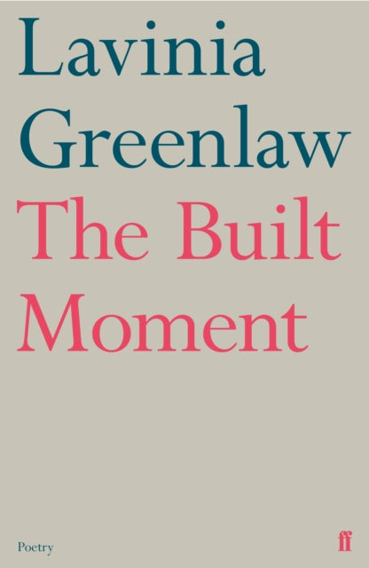 The Built Moment - 9780571347100
