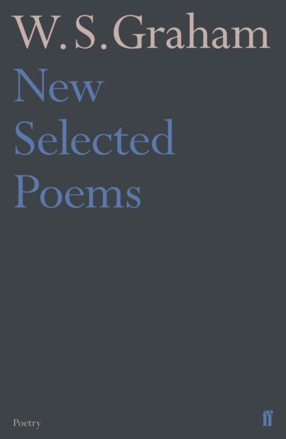 New Selected Poems of W. S. Graham - 9780571348442