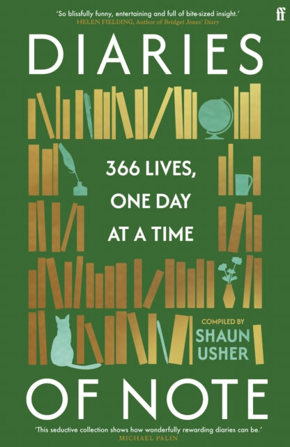 Diaries of Note : 366 Lives, One Day at a Time - 9780571390229