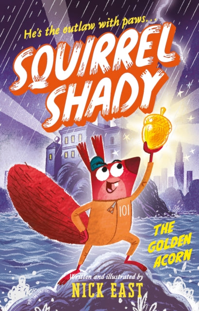 Squirrel Shady: The Golden Acorn - 9780702343087