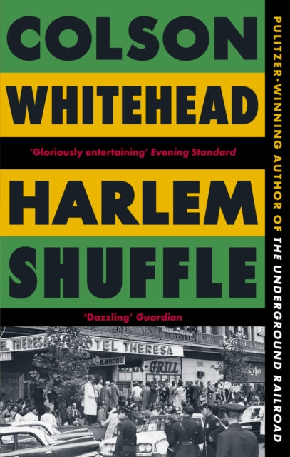 Harlem Shuffle : (The Harlem Trilogy Book 1) - 9780708899472