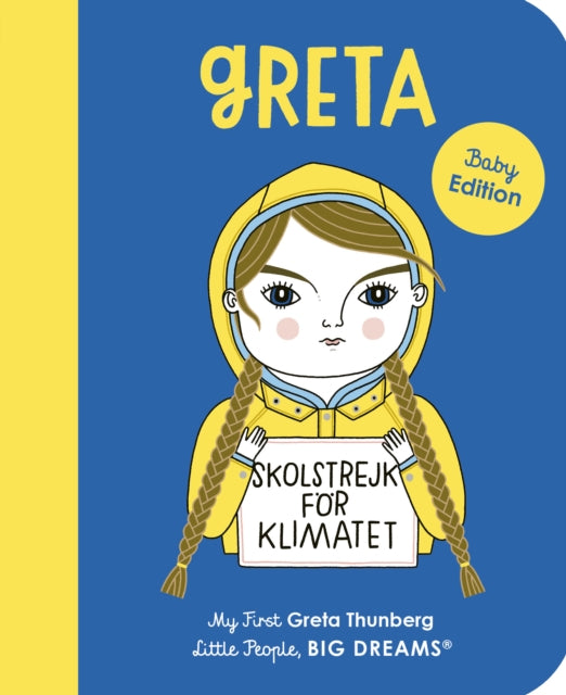 Greta Thunberg : My First Greta Thunberg Volume 40 - 9780711266575