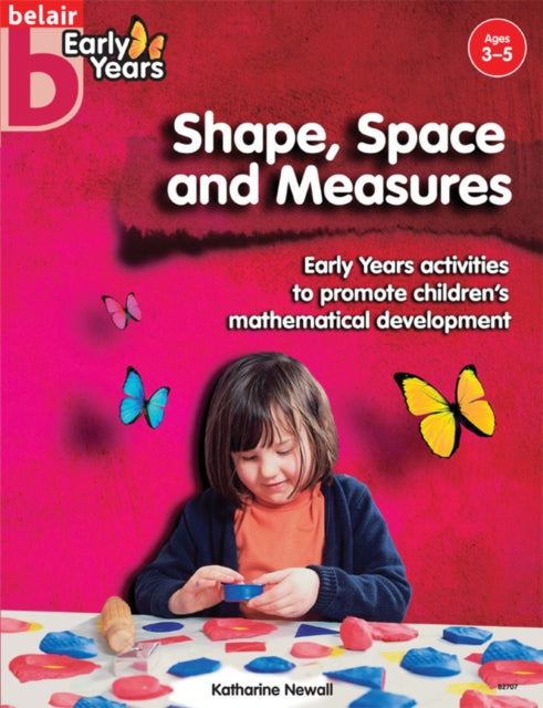 Belair Early Years – Shape, Space and Measures - 9780947882709