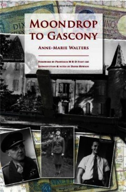 Moondrop to Gascony - 9780955720819