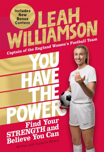 You Have the Power : Find Your Strength and Believe You Can by the 2025 Euros Winning Captain of the Lionesses - 9781035071920