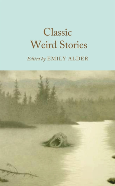 Classic Weird Stories - 9781035072170