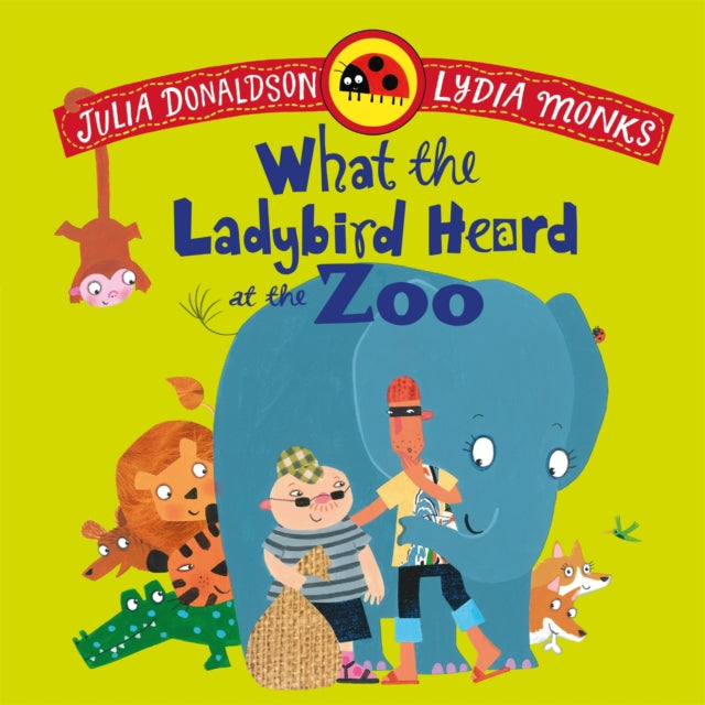 What the Ladybird Heard at the Zoo - 9781035072989