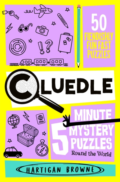 Cluedle - 5 Minute Mystery Puzzles: Round the World - 9781035089574