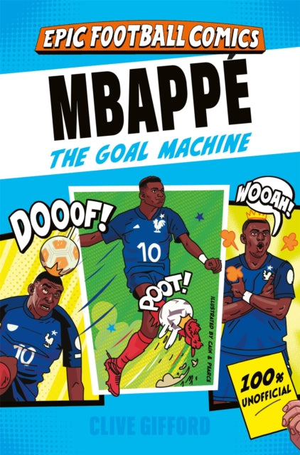 Mbappe : The Goal Machine - 9781035096282