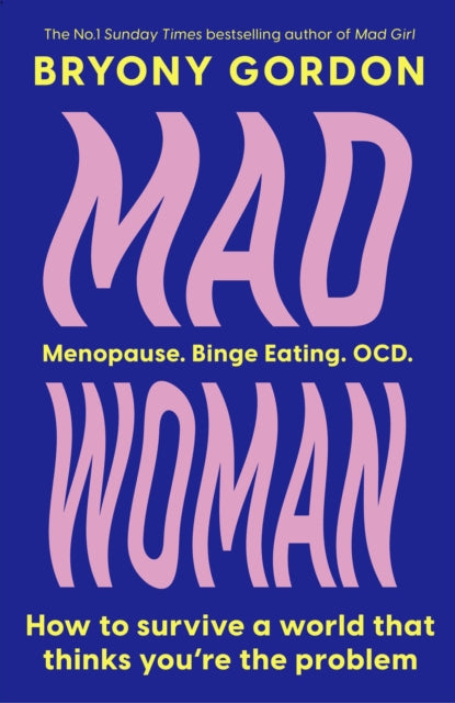 Mad Woman : The hotly anticipated follow-up to lifechanging bestseller, MAD GIRL - 9781035408689