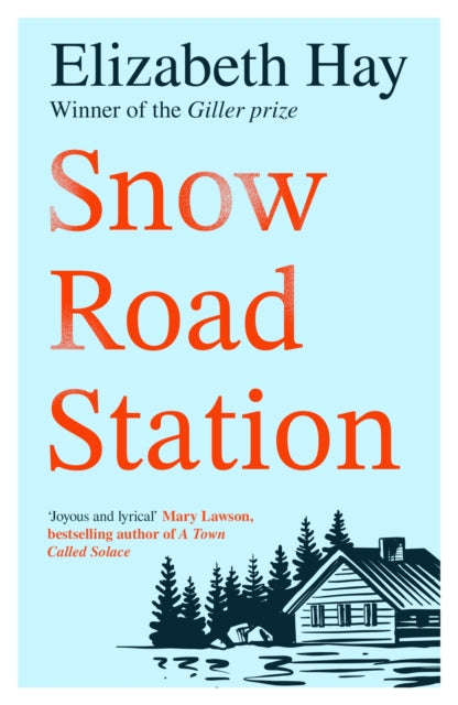 Snow Road Station : A New Yorker best book by an award-winning author - 9781035418732