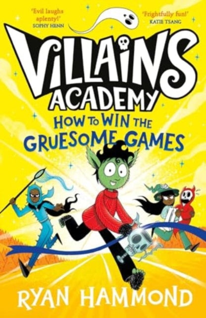 How to Win the Gruesome Games : 3 - 9781398514676