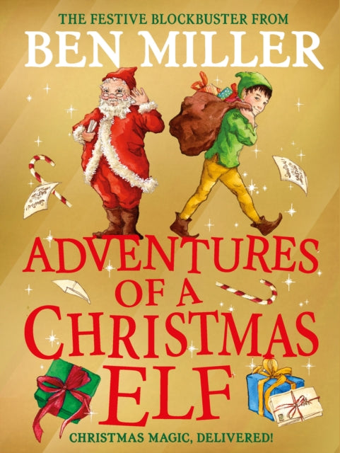 Adventures of a Christmas Elf : The brand new festive blockbuster : 3 - 9781398515840