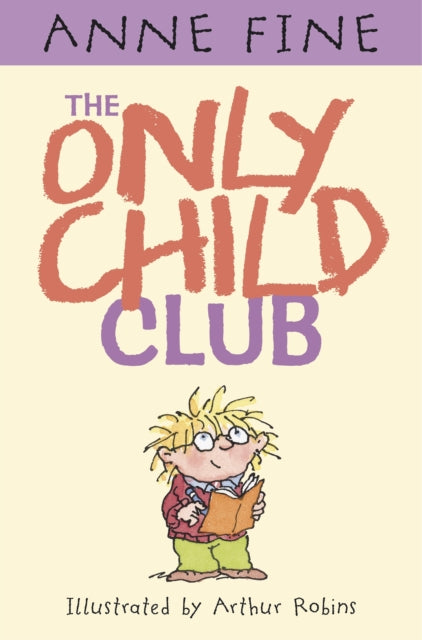 The Only Child Club - 9781406348064