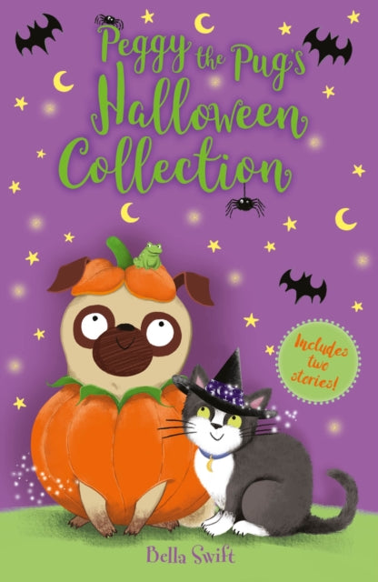 Peggy the Pug's Halloween Collection : Includes two spooky stories and a Halloween quiz! The perfect autumn read for boys and girls aged 5 + - 9781408376812