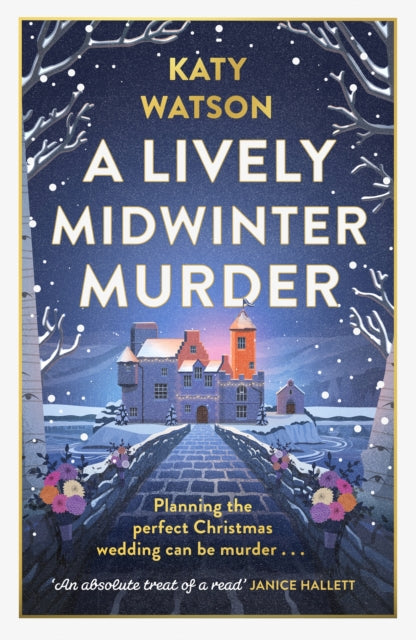 A Lively Midwinter Murder : Three Dahlias, a wedding and a funeral… (A Three Dahlias Mystery) - 9781408720400
