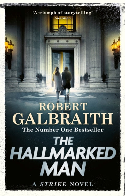 The Hallmarked Man : Cormoran Strike Book 8 - 9781408723807