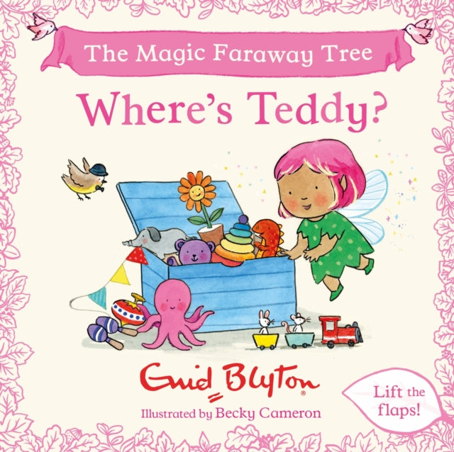 The Magic Faraway Tree: Where's Teddy? : A Lift-the-Flap Story inspired by The Magic Faraway Tree – now a major movie! - 9781444981490