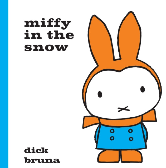 Miffy in the Snow - 9781471120855