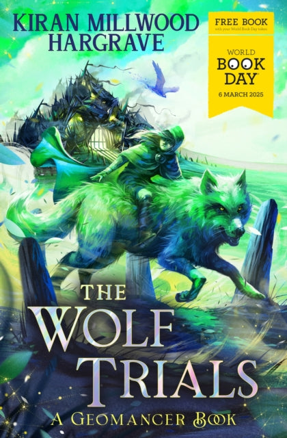 Geomancer: The Wolf Trials : World Book Day 2025 - 9781510113428