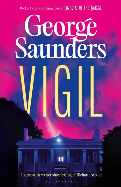 Vigil : From the Booker Prize-winning author of ‘Lincoln in the Bardo’ - 9781526624307