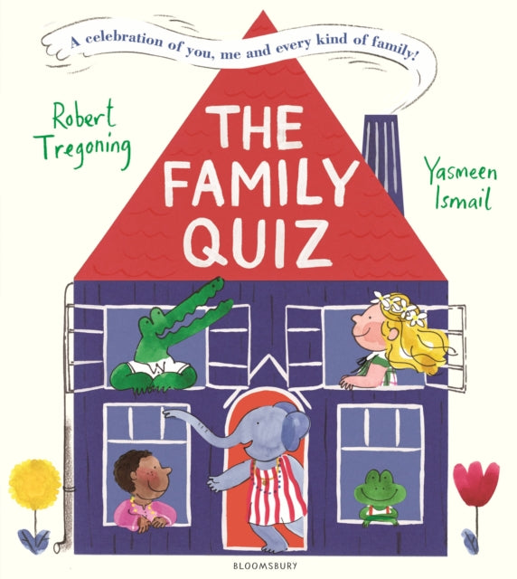 The Family Quiz : A celebration of you, me and every kind of family! - 9781526627940