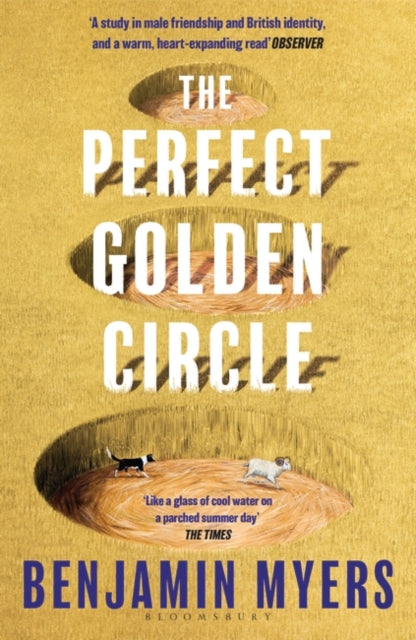The Perfect Golden Circle : Selected for BBC 2 Between the Covers Book Club 2022 - 9781526631428