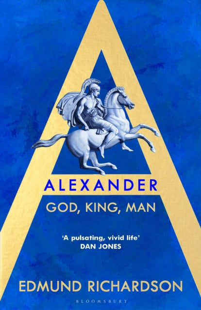 Alexander : God, King, Man - 9781526658173