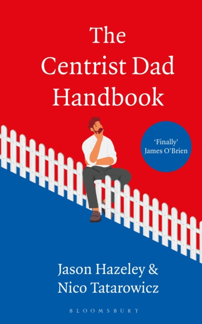 The Centrist Dad Handbook - 9781526681997