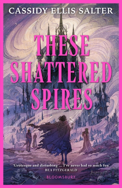 These Shattered Spires - 9781526682987