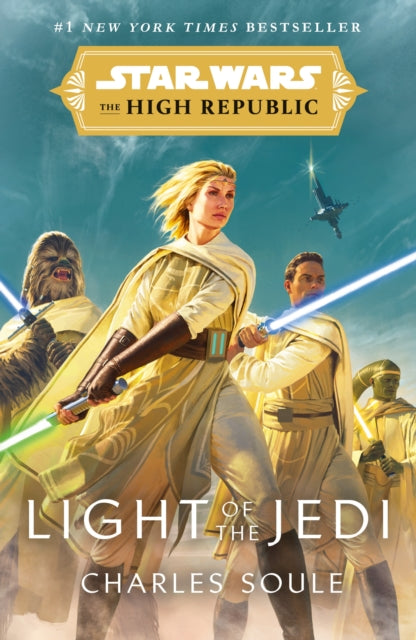 Star Wars: Light of the Jedi (The High Republic) : (Star Wars: The High Republic Book 1) - 9781529101461