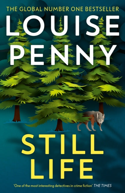 Still Life : thrilling and page-turning crime fiction from the author of the bestselling Inspector Gamache novels - 9781529386691