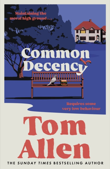 Common Decency : The hilarious, smart debut novel from the beloved comedian - perfect for your next book club read! - 9781529397482
