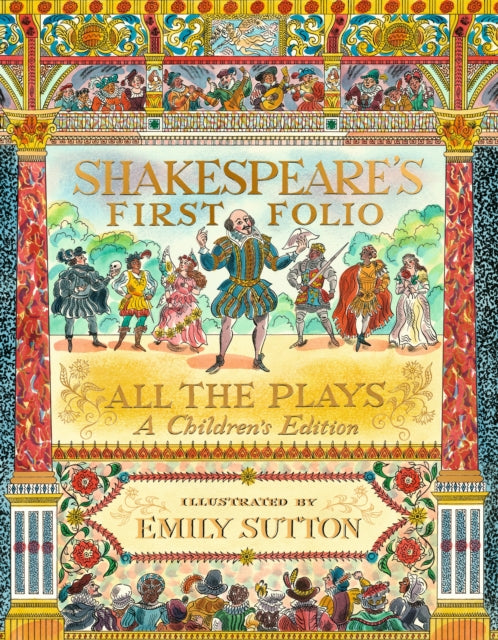 Shakespeare's First Folio: All The Plays : A Children's Edition - 9781529514421