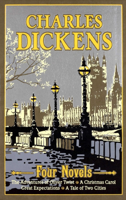 Charles Dickens Four Novels : The Adventures of Oliver Twist, A Christmas Carol, Great Expectations, A Tale of Two Cities - 9781667211558