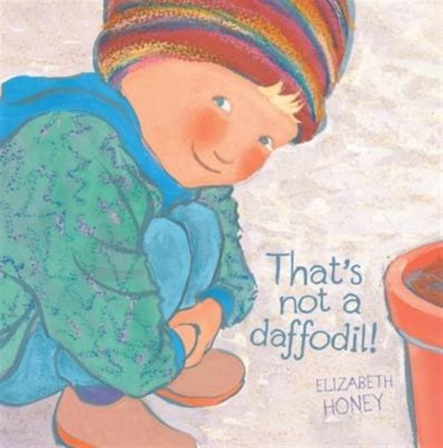 That's Not a Daffodil! - 9781743368800