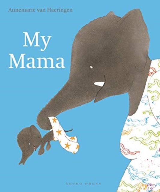 My Mama - 9781776572670