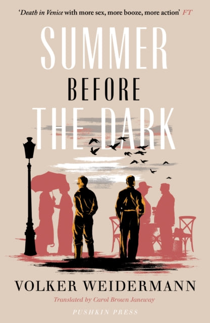 Summer Before the Dark : Stefan Zweig and Joseph Roth, Ostend 1936 - 9781782272977