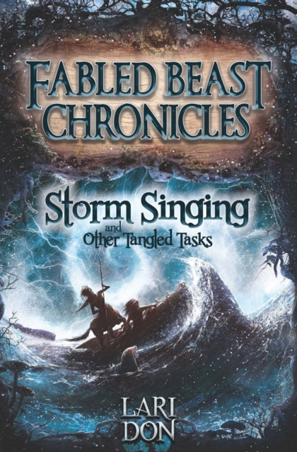 Storm Singing and other Tangled Tasks : 3 - 9781782501398