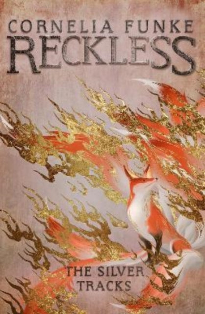 Reckless IV: The Silver Tracks : 4 - 9781782693314