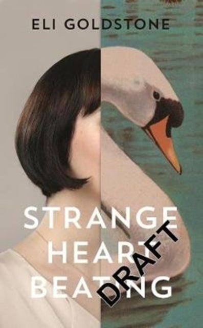 Strange Heart Beating - 9781783783502