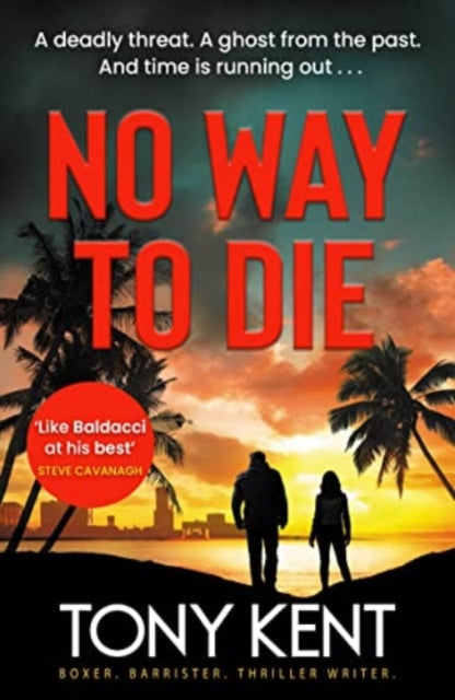 No Way to Die : 'Orphan X meets 007' (Dempsey/Devlin Book 4) - 9781783965533