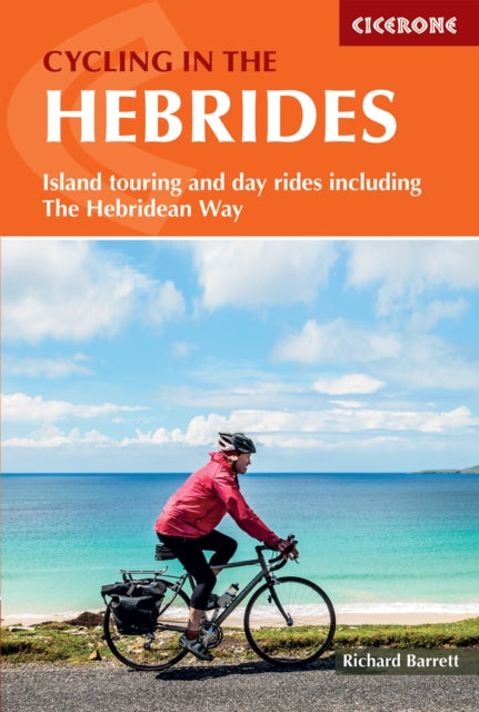 Cycling in the Hebrides : Island touring and day rides including The Hebridean Way - 9781786312938