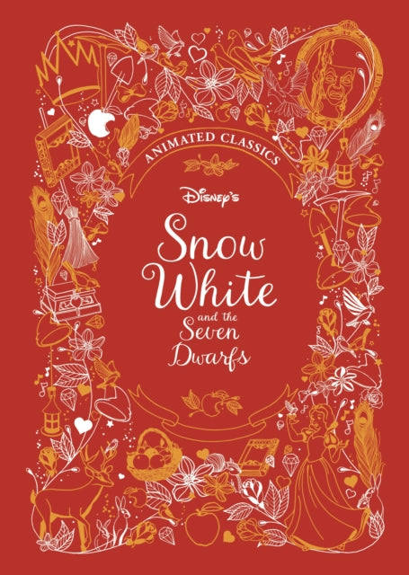 Snow White and the Seven Dwarfs (Disney Animated Classics) : A deluxe gift book of the classic film - collect them all! - 9781787413610