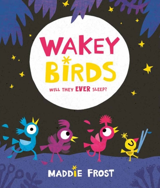 Wakey Birds - 9781787413665