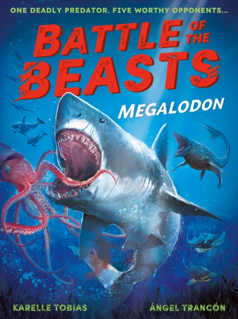 Battle of the Beasts: Megalodon - 9781788957113
