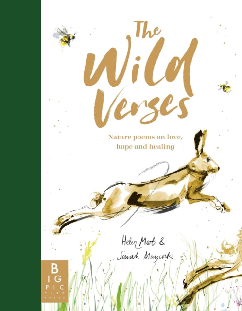 The Wild Verses : Nature poems on love, hope and healing - 9781800784765